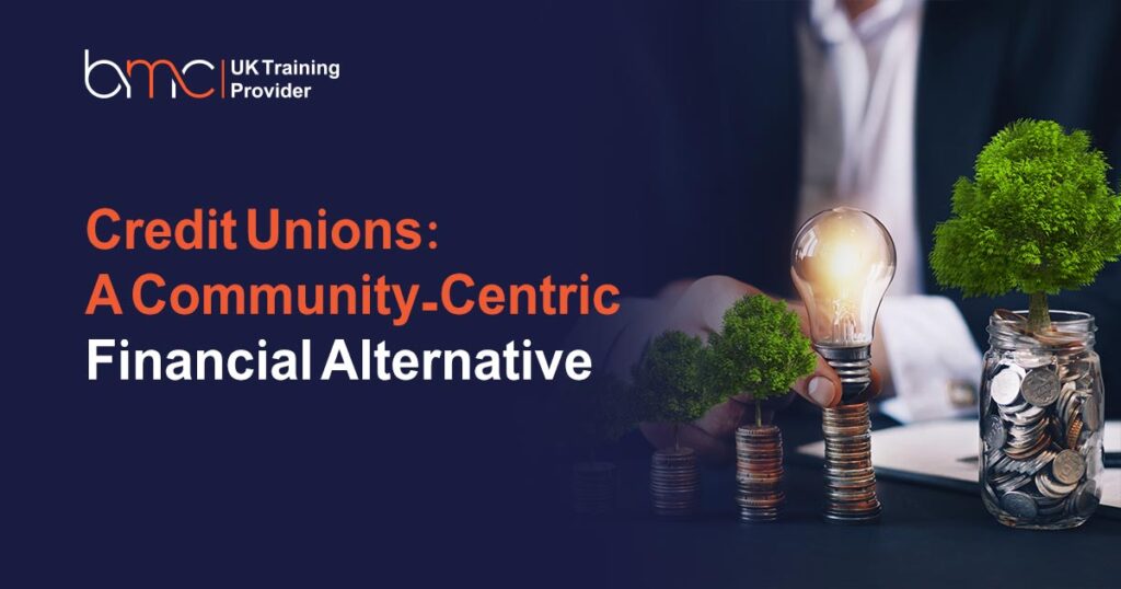 Credit Unions A Community-Centric Financial Alternative