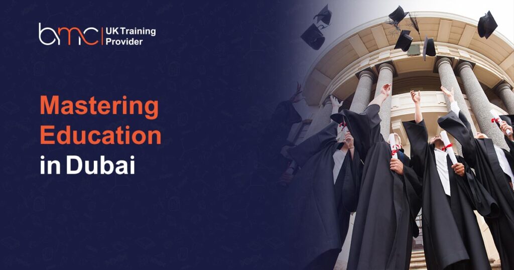 Mastering Education in Dubai