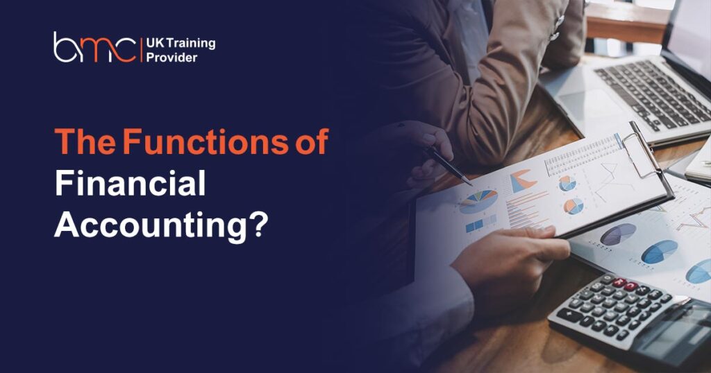 The Functions of Financial Accounting