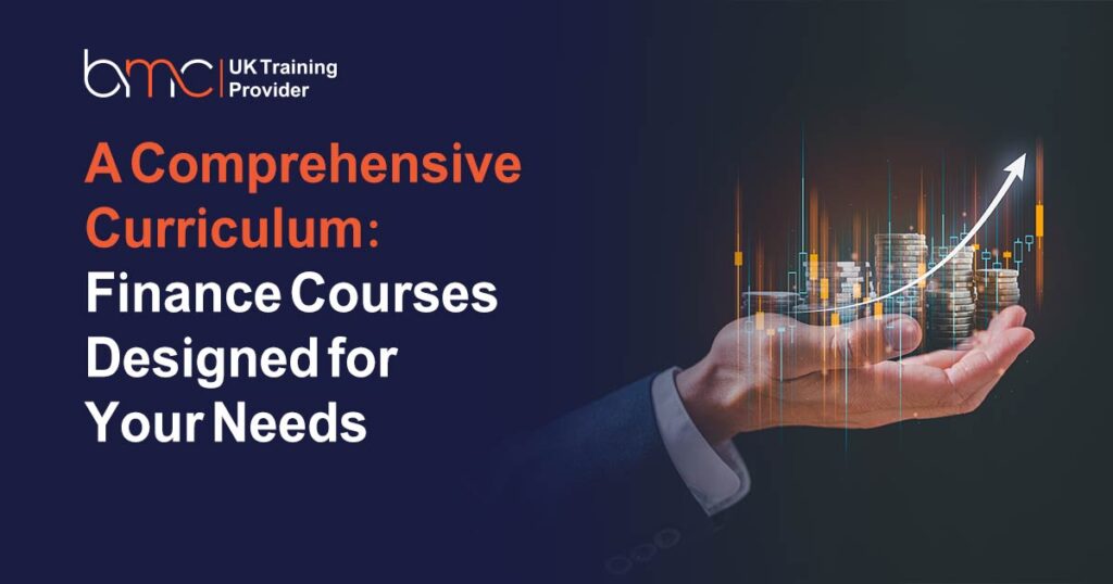 A Comprehensive Curriculum Finance Courses Designed for Your Needs