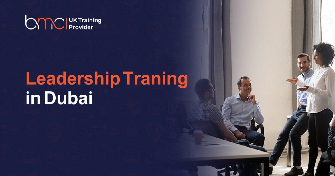 The Best Leadership Training in Dubai with BMC Now