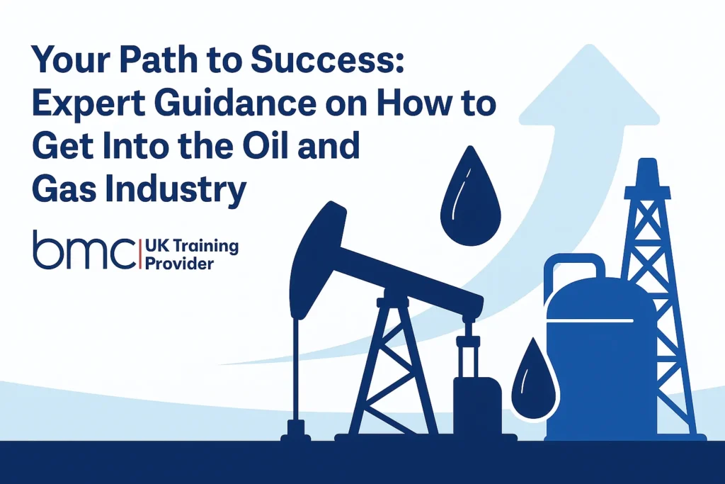 how to get into the oil and gas industry