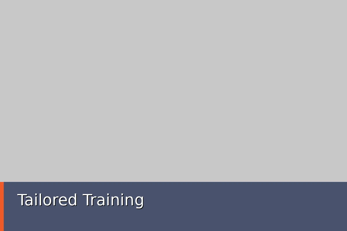 Tailored Training